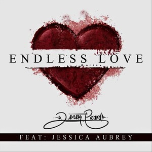 Endless Love (feat. Jessica Aubrey)