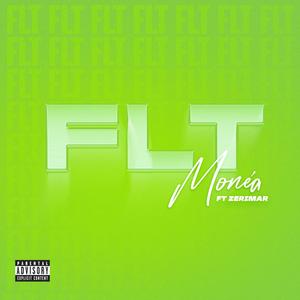 FLT (feat. Zerimar) [Explicit]