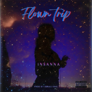 Flown Trip (Explicit)