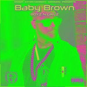 Boyz n Girlz (Explicit)