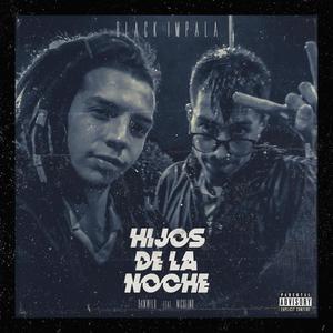 Hijos de la noche(feat. Nicolino) (Explicit)