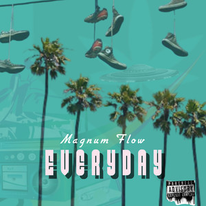 Everyday (Explicit)