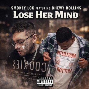 Lose Her Mind (Explicit)