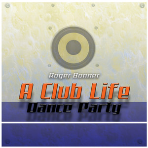 A Club Life Dance Party