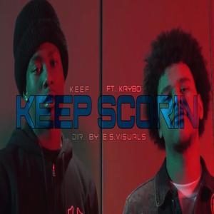 Keep Scorin' (feat. Kaybo) (Explicit)