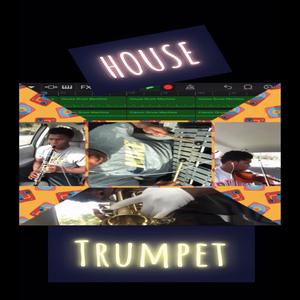 House trumpet (Trap remix)