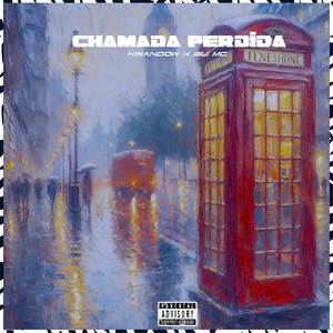 Chamada Perdida (Explicit)