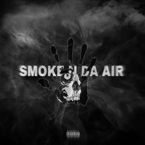 Smoke N Da Air (feat. Luhh Goon, YannWayy & Nawf Skully) (Explicit)