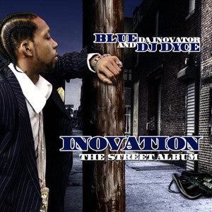 Inovation the Official Street Album