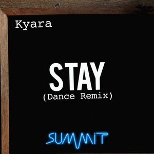 Stay (Dance Remix)