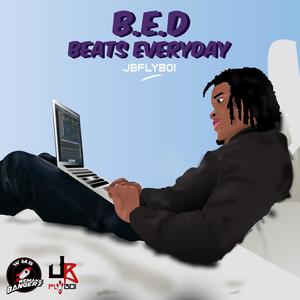 B.E.D (Beats Everyday) [Explicit]