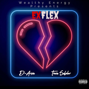 Ex Flex (Explicit)