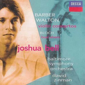 Barber / Walton: Violin Concertos / Bloch: Baal Shem