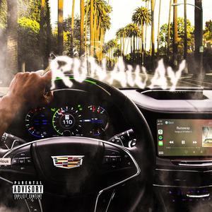 Runaway (feat. Parker C.) [Explicit]