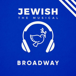 Broadway (Jewish, the Musical)