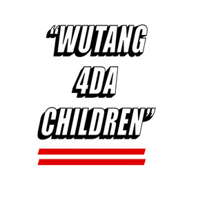 Wutang 4da Children (Explicit)