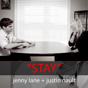 Stay(feat. Justin Nault)