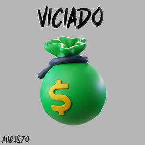 Viciado (Explicit)