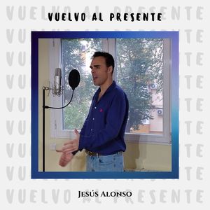 Vuelvo al Presente