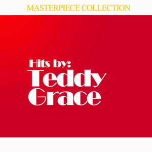 Hits By Teddy Grace