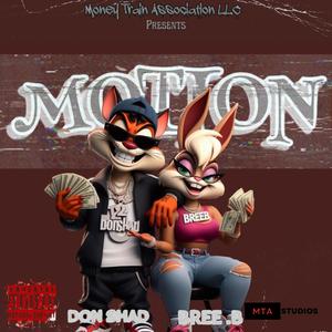 Motion (feat. Don Shad) (Explicit)