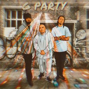 G Party (feat. Butch Cassidy & Yelohill) [Explicit]