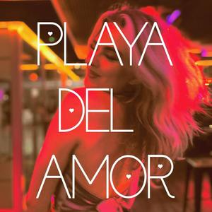 Playa Del Amor (feat. Tara Aylin)