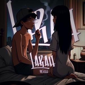 Larah (Explicit)