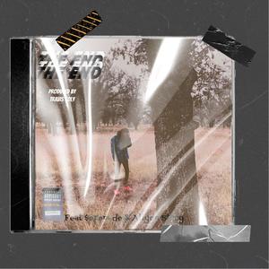 The End(feat. $erenade & Aliyen Stacy) (Explicit)