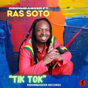 Tik Tok (feat. Ras Soto)
