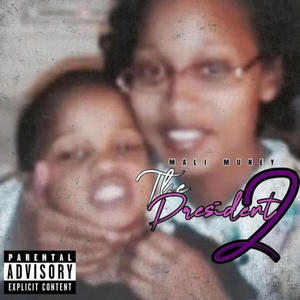 The President 2 (Explicit)