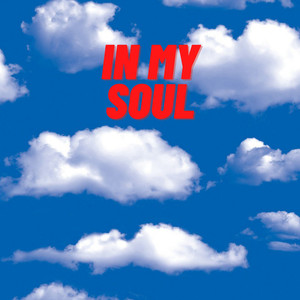 In My Soul (Explicit)