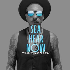 Sea Hear Now