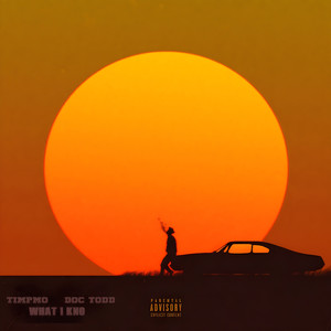 What I Kno (Explicit)