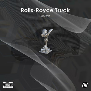 Rolls Royce Truck (Explicit)
