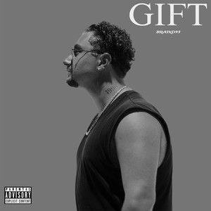 Gift (Explicit)