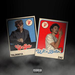 Wit a Baller (feat. Talinwya) (Explicit)