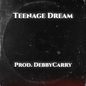 Teenage Dream