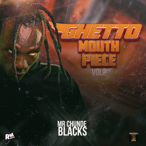 Ghetto Mouth Piece VOL2 (Explicit)