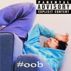 Out Of Bounds (Explicit)