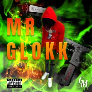 Mr Glokk (Explicit)