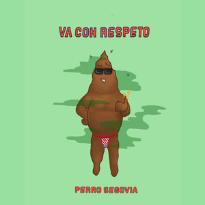 Va con respeto (Explicit)