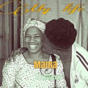 Mama(feat. Esago, Nosco Berry & Kaypizy)
