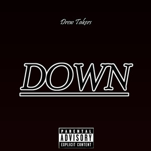 Down (Explicit)