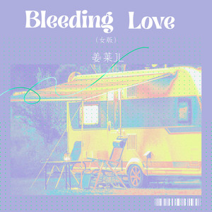 Bleeding Love (女版)