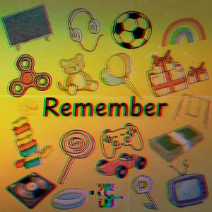 Remember
