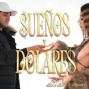 BEAM B$tCH - $UEÑOS Y DOLARE$ (feat. Amaro) (Explicit)
