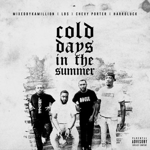 Cold Days in the Summer (Explicit)