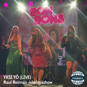 Yksi yö - Raul Reiman -iskelmäshow (Live)