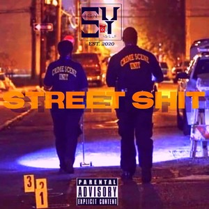 STREET SH!7 (Explicit)